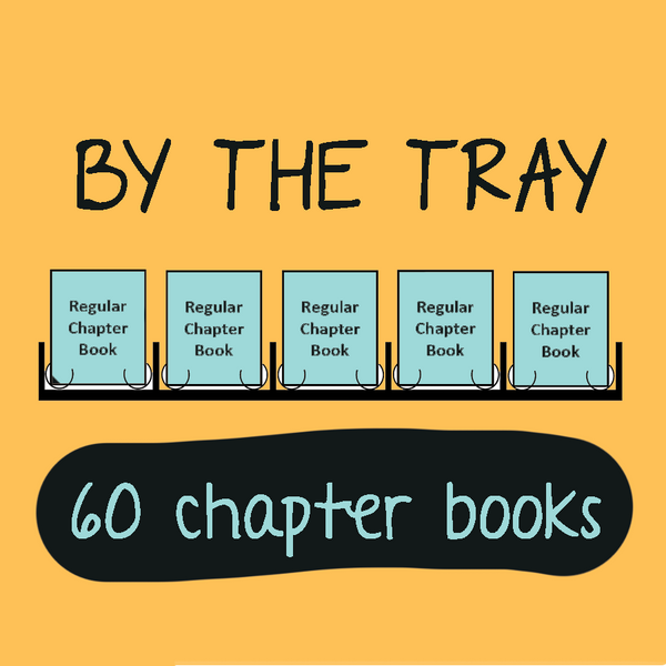 BY THE TRAY: 60 chapter books (GVG default option) – Random Acts of Reading