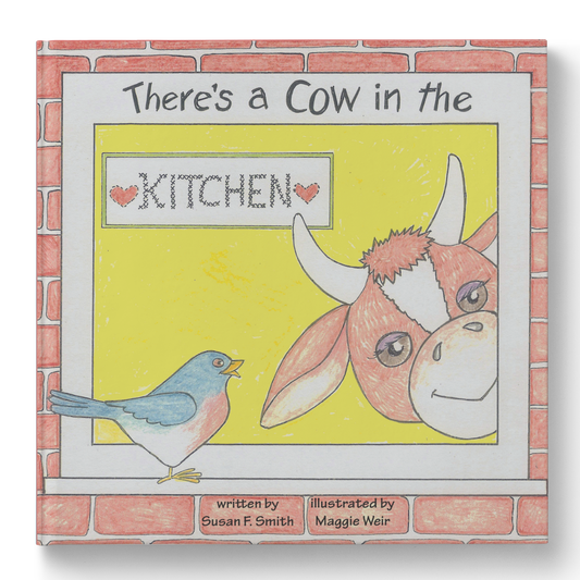 There's a Cow in the Kitchen