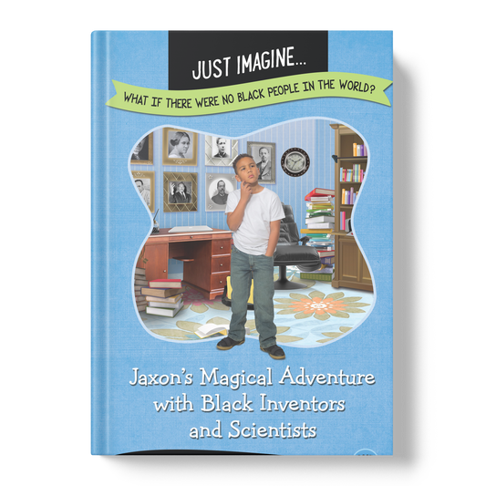 Jaxon's Magical Adventure with Black Inventors and Scientists