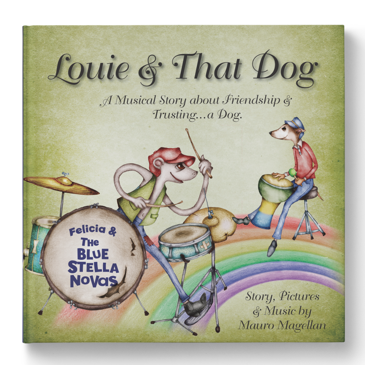 Louie & That Dog (book & music)